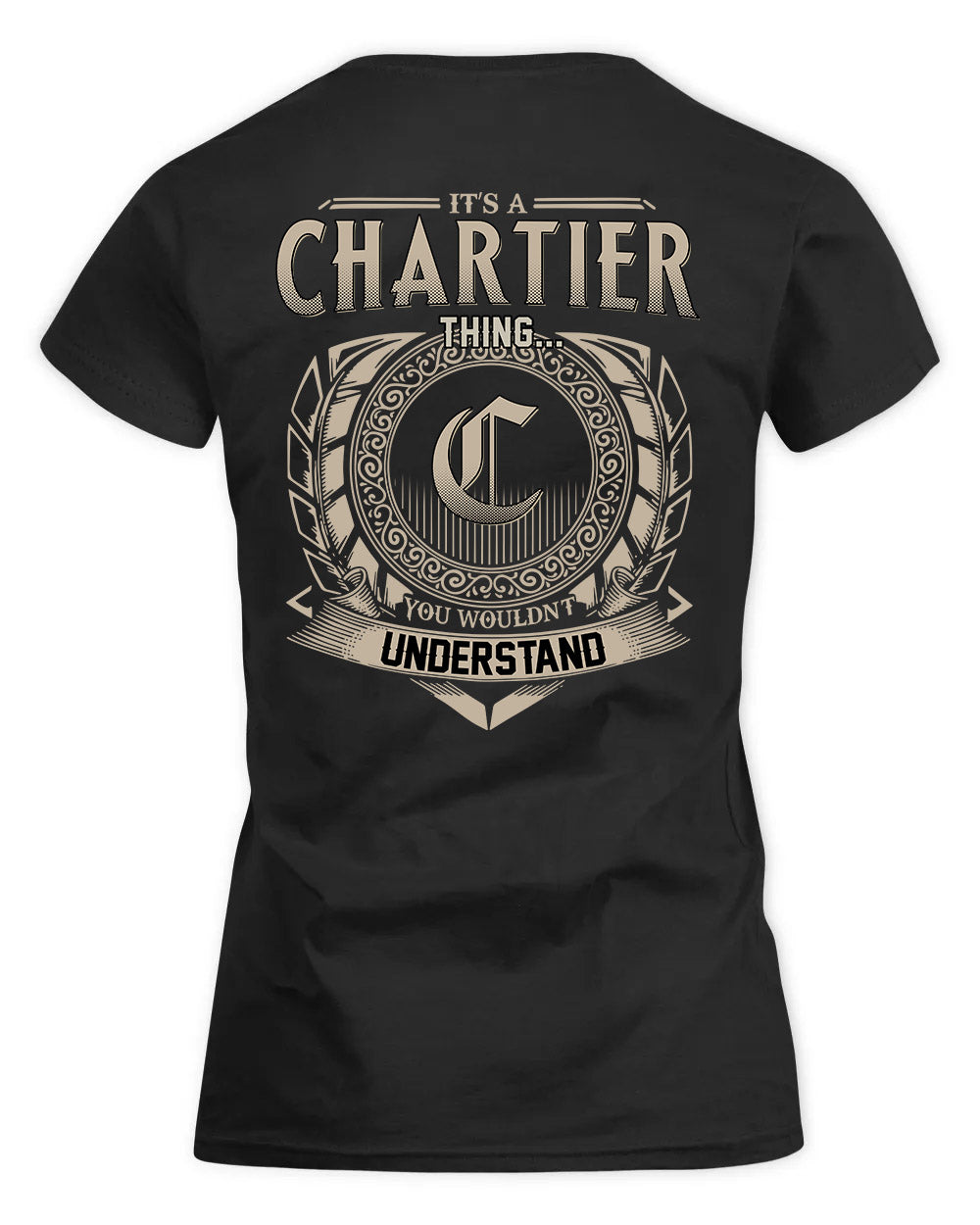 CHARTIER HH88-K2–Personalized Name Quote Apparel “It’s a/an NAME Thing You Wouldn’t Understand”