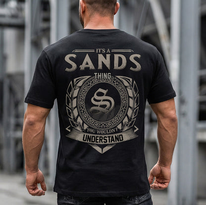SANDS HH88-K2–Personalized Name Quote Apparel “It’s a/an NAME Thing You Wouldn’t Understand”