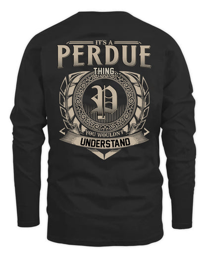 PERDUE HH88-K2–Personalized Name Quote Apparel “It’s a/an NAME Thing You Wouldn’t Understand”