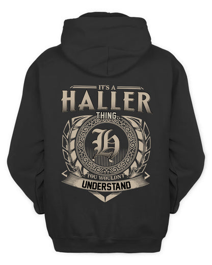 HALLER HH88-K2–Personalized Name Quote Apparel “It’s a/an NAME Thing You Wouldn’t Understand”