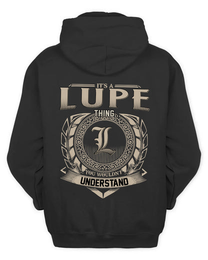 LUPE HH88-K2–Personalized Name Quote Apparel “It’s a/an NAME Thing You Wouldn’t Understand”