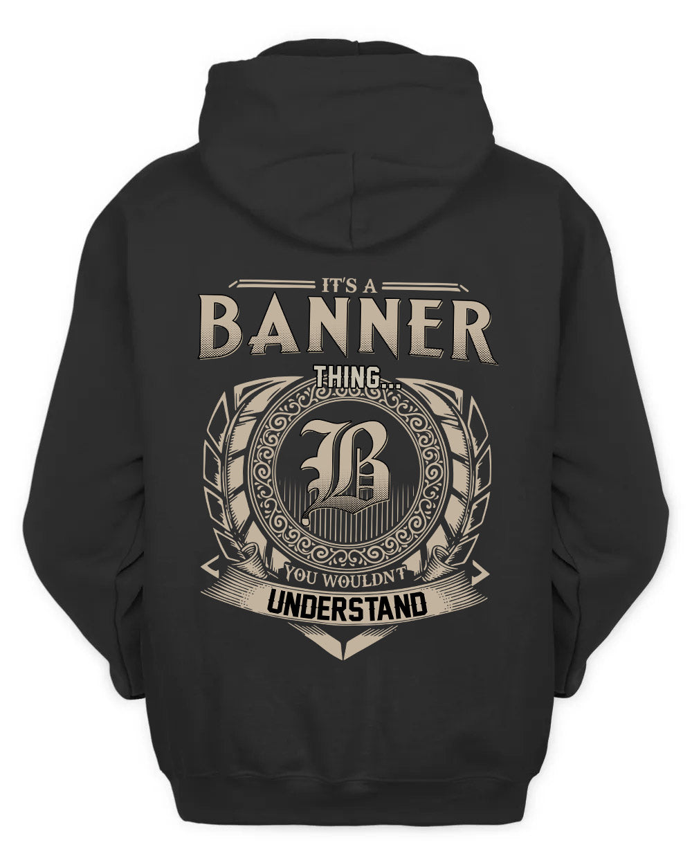 BANNER HH88-K2–Personalized Name Quote Apparel “It’s a/an NAME Thing You Wouldn’t Understand”