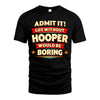 HOOPER HH88-K2-106–Personalized Funny Quote Apparel “Life Without NAME Would Be Boring”