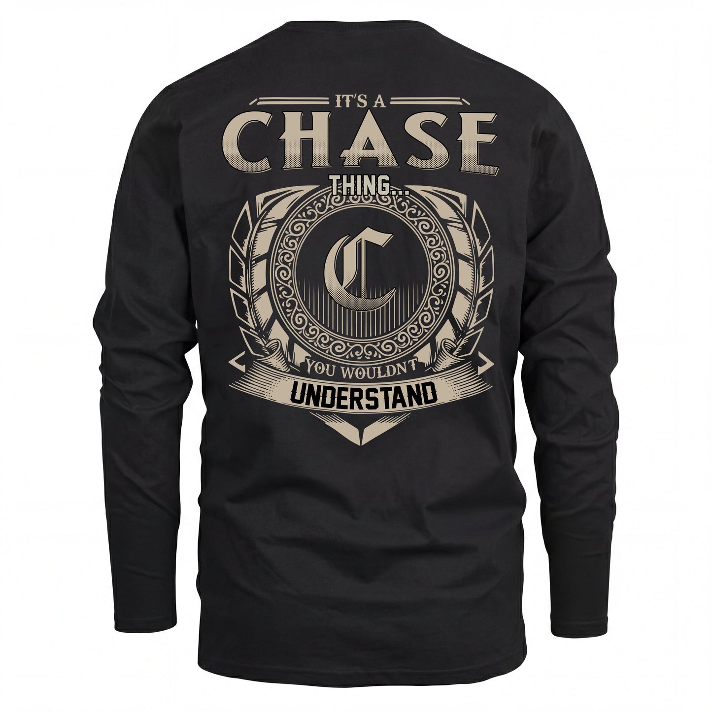 CHASE HH88-K2–Personalized Name Quote Apparel “It’s an NAME Thing You Wouldn’t Understand”
