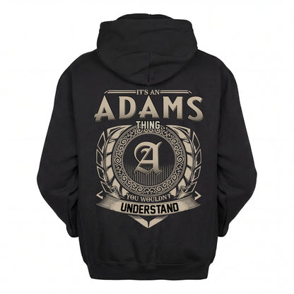 ADAMS HH88-K2–Personalized Name Quote Apparel “It’s an NAME Thing You Wouldn’t Understand”