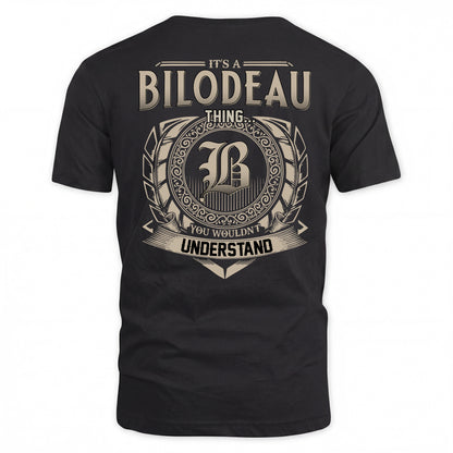 BILODEAU HH88-K2–Personalized Name Quote Apparel “It’s a/an NAME Thing You Wouldn’t Understand”