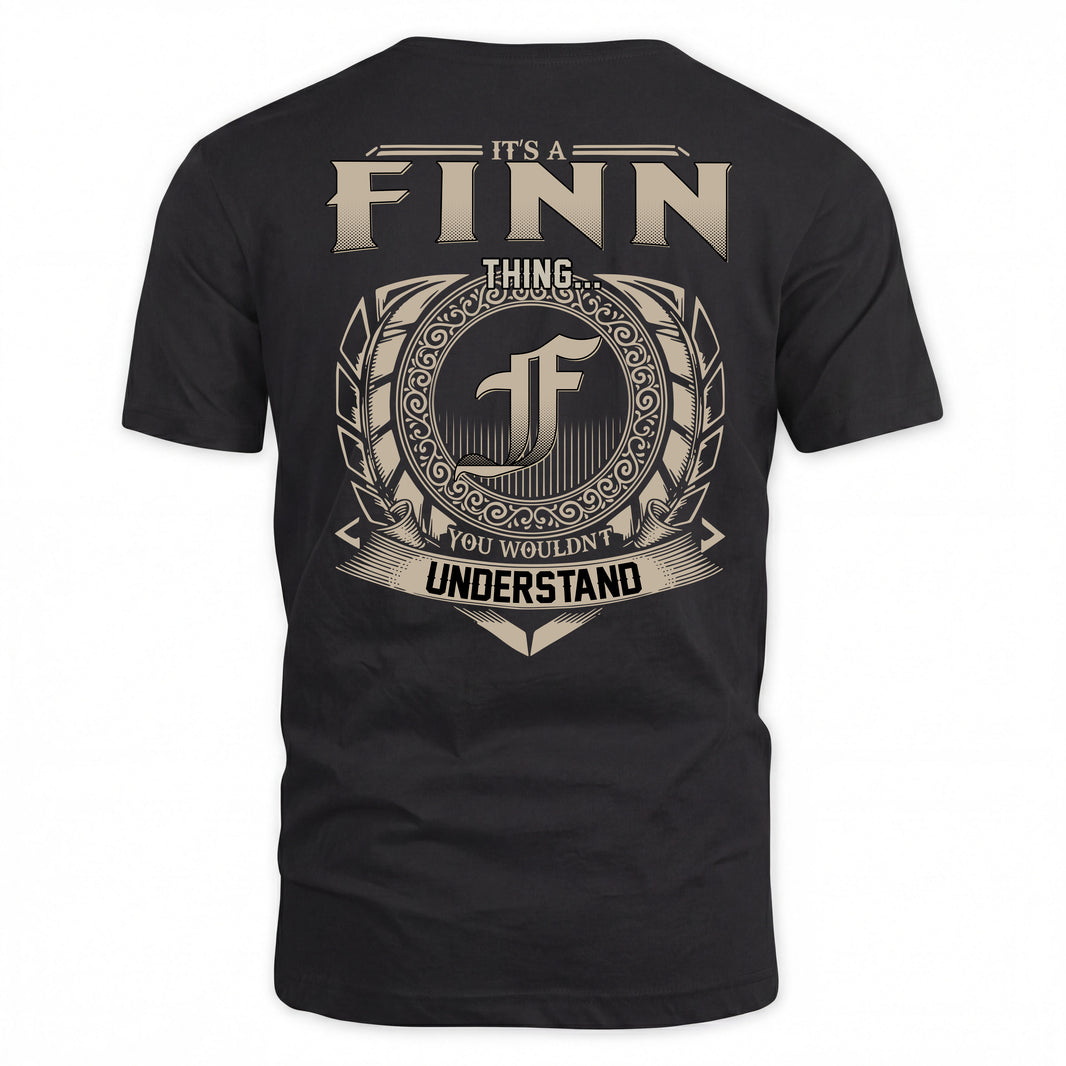 FINN HH88-K2–Personalized Name Quote Apparel “It’s a/an NAME Thing You Wouldn’t Understand”