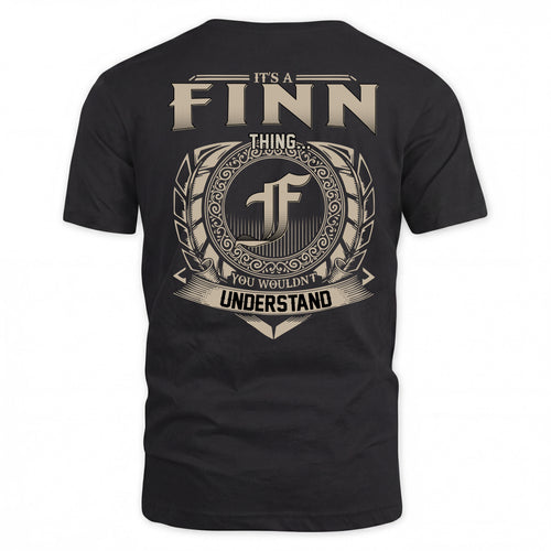 FINN HH88-K2–Personalized Name Quote Apparel “It’s a/an NAME Thing You Wouldn’t Understand”