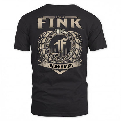 FINK HH88-K2–Personalized Name Quote Apparel “It’s a/an NAME Thing You Wouldn’t Understand”