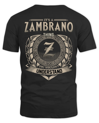 ZAMBRANO HH88-K2–Personalized Name Quote Apparel “It’s a/an NAME Thing You Wouldn’t Understand”