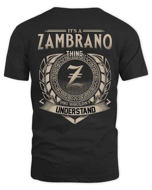 ZAMBRANO HH88-K2–Personalized Name Quote Apparel “It’s a/an NAME Thing You Wouldn’t Understand”