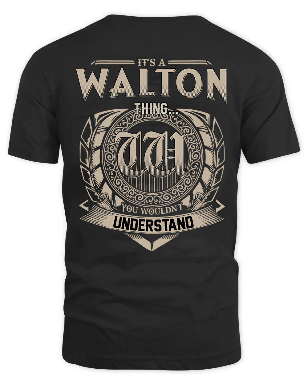 WALTON HH88-K2–Personalized Name Quote Apparel “It’s a/an NAME Thing You Wouldn’t Understand”