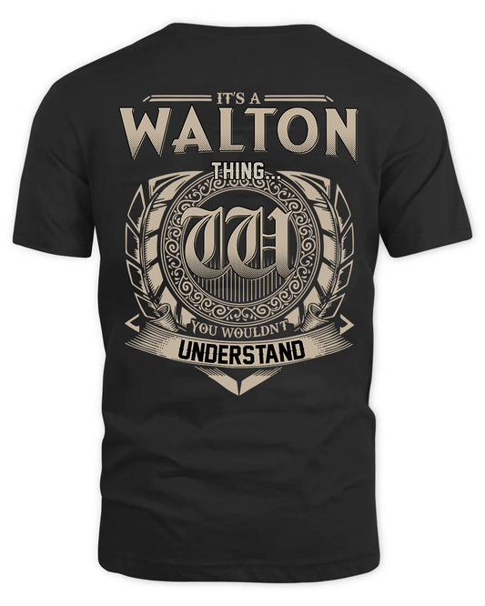 WALTON HH88-K2–Personalized Name Quote Apparel “It’s a/an NAME Thing You Wouldn’t Understand”