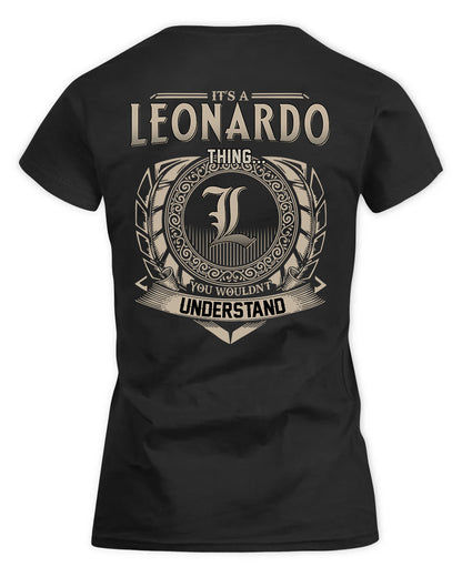 LEONARDO HH88-K2–Personalized Name Quote Apparel “It’s a/an NAME Thing You Wouldn’t Understand”