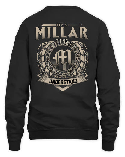 MILLAR HH88-K2–Personalized Name Quote Apparel “It’s a/an NAME Thing You Wouldn’t Understand”