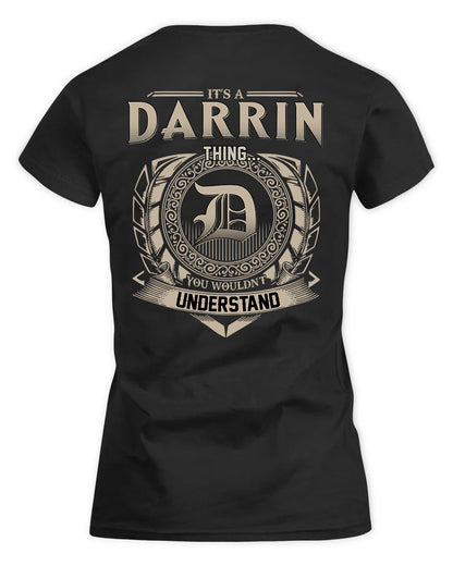 DARRIN HH88-K2–Personalized Name Quote Apparel “It’s a/an NAME Thing You Wouldn’t Understand”