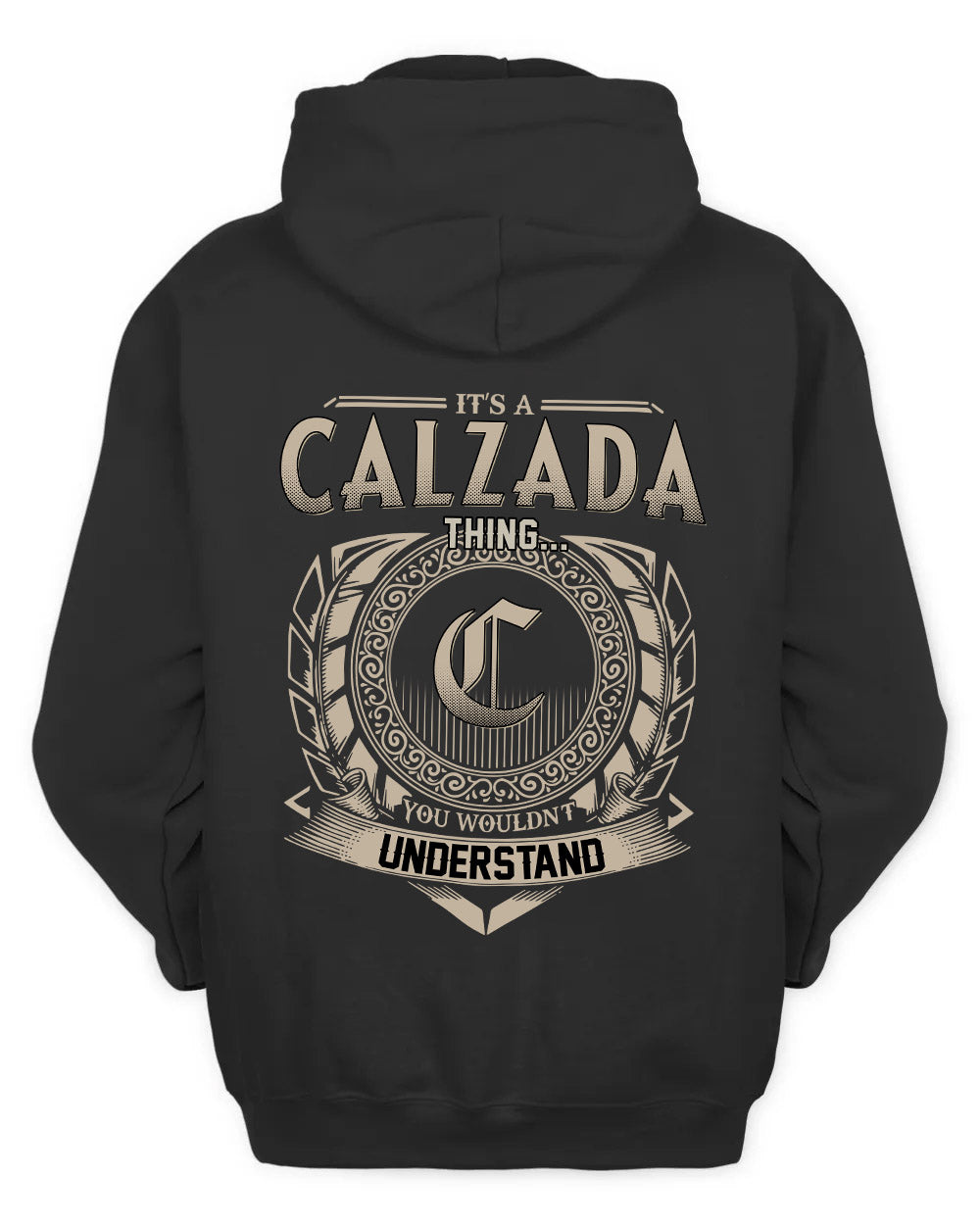 CALZADA HH88-K2–Personalized Name Quote Apparel “It’s a/an NAME Thing You Wouldn’t Understand”