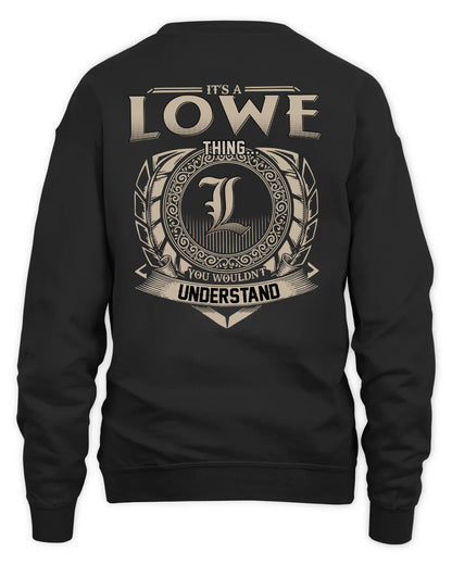 LOWE HH88-K2–Personalized Name Quote Apparel “It’s a/an NAME Thing You Wouldn’t Understand”