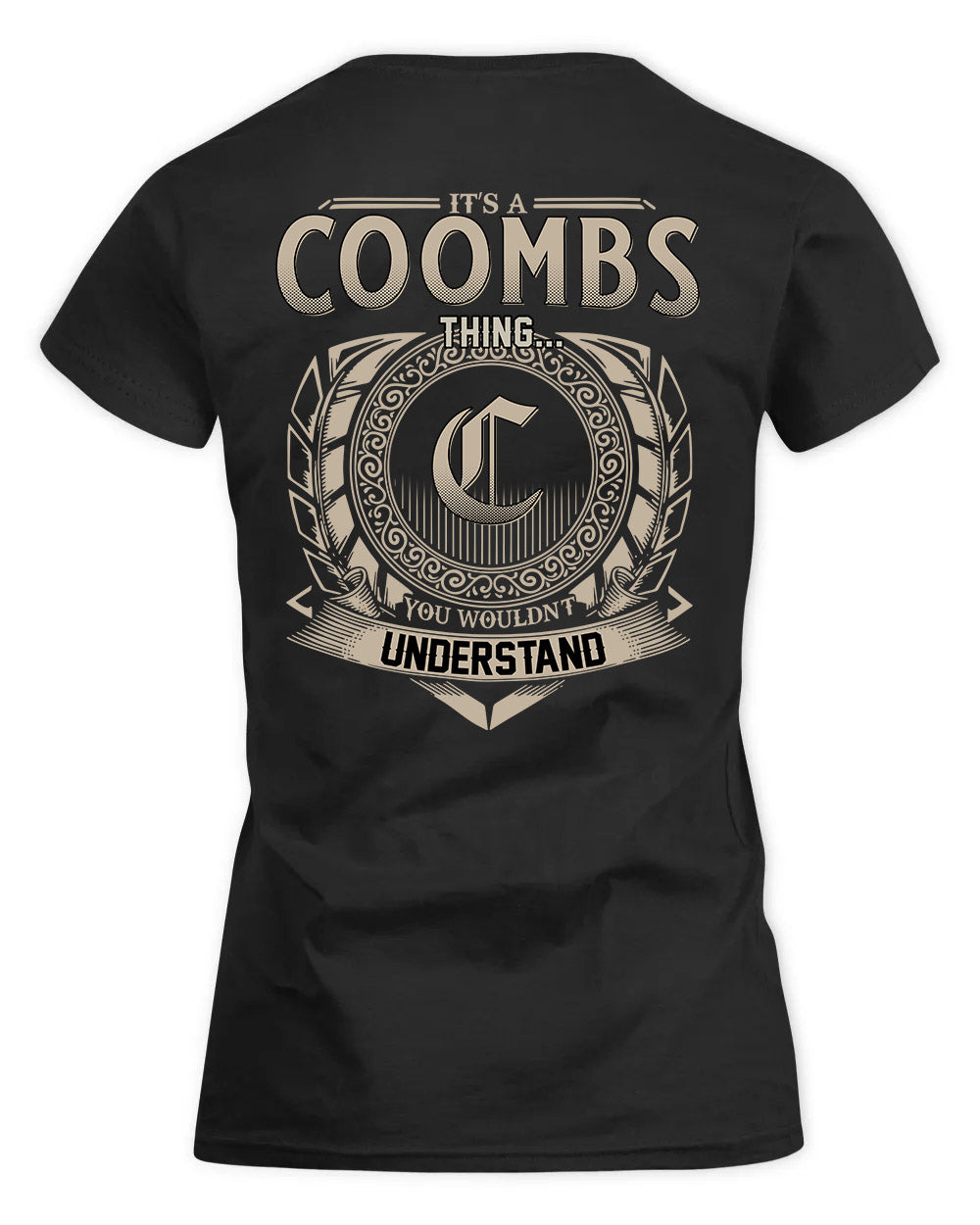 COOMBS HH88-K2–Personalized Name Quote Apparel “It’s a/an NAME Thing You Wouldn’t Understand”