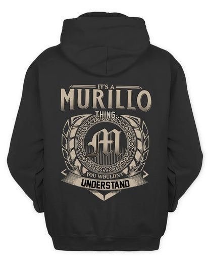 MURILLO HH88-K2–Personalized Name Quote Apparel “It’s a/an NAME Thing You Wouldn’t Understand”
