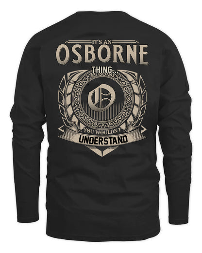 OSBORNE HH88-K2–Personalized Name Quote Apparel “It’s a/an NAME Thing You Wouldn’t Understand”