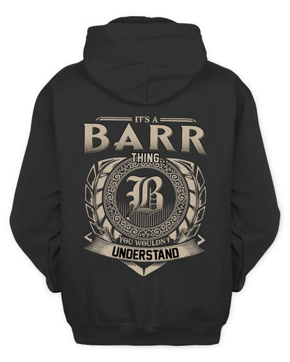 BARR HH88-K2–Personalized Name Quote Apparel “It’s a/an NAME Thing You Wouldn’t Understand”