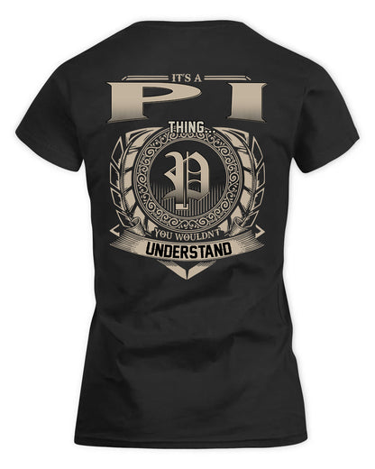 PIA HH88-K2–Personalized Name Quote Apparel “It’s a/an NAME Thing You Wouldn’t Understand”