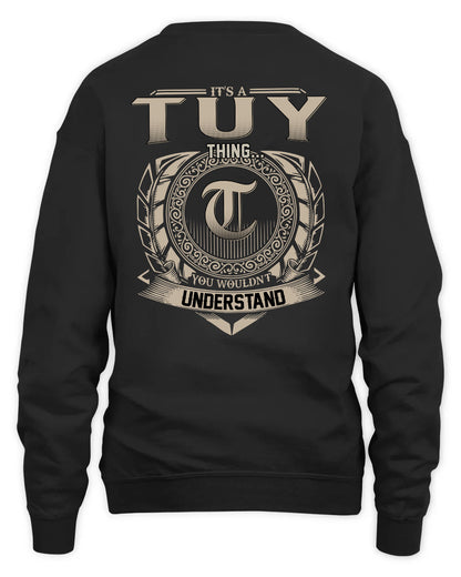 TUY HH88-K2–Personalized Name Quote Apparel “It’s a/an NAME Thing You Wouldn’t Understand”