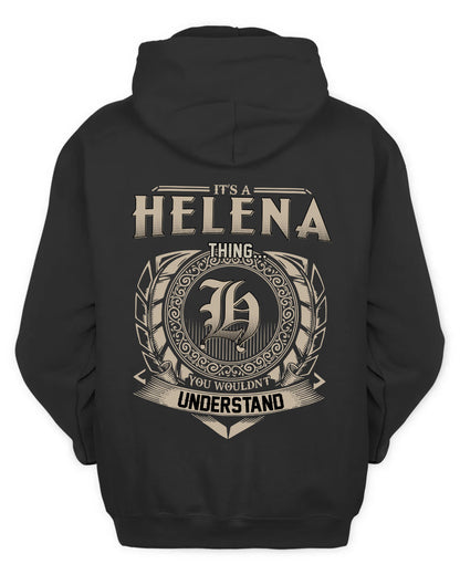 HELENA HH88-K2–Personalized Name Quote Apparel “It’s a/an NAME Thing You Wouldn’t Understand”