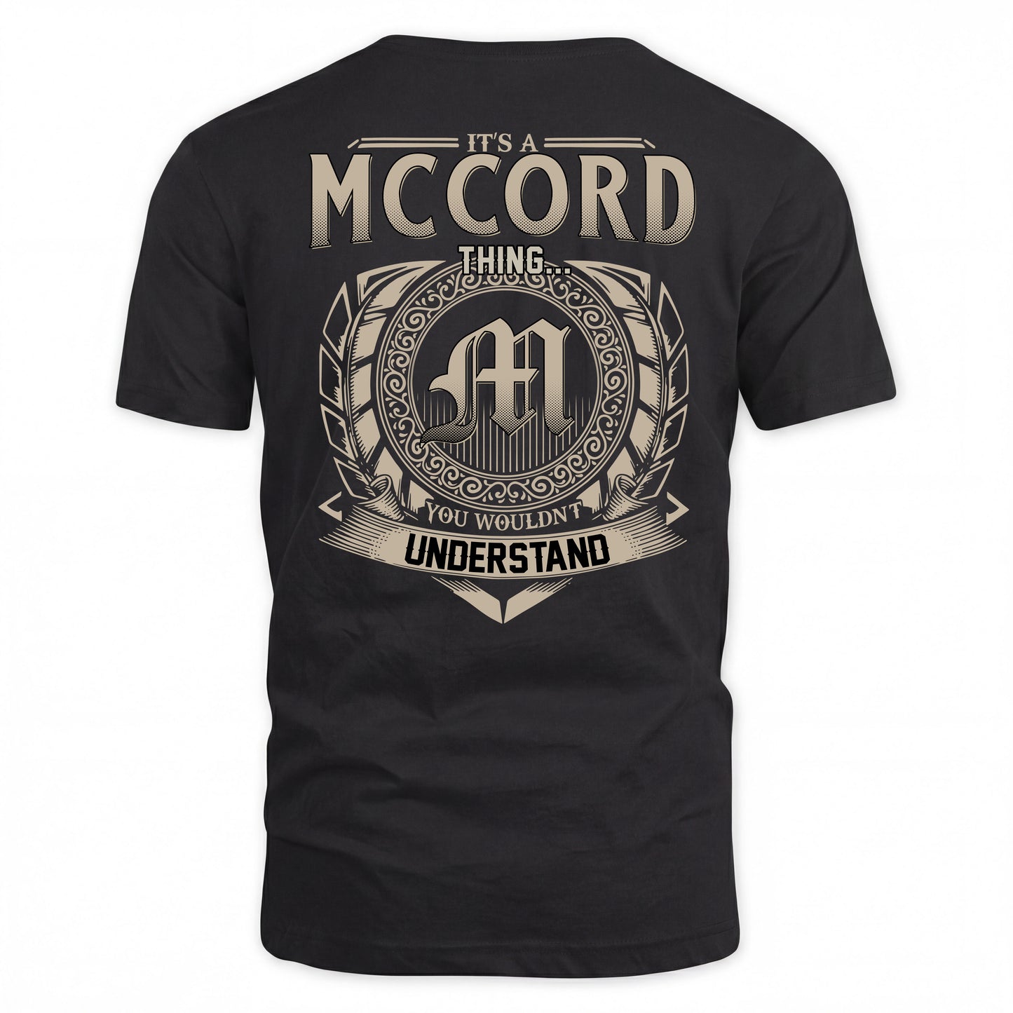 MCCORD HH88-K2–Personalized Name Quote Apparel “It’s a/an NAME Thing You Wouldn’t Understand”