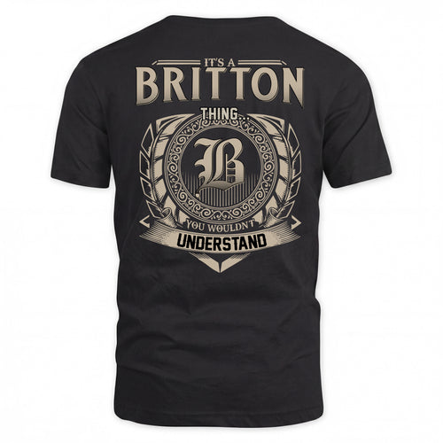 BRITTON HH88-K2–Personalized Name Quote Apparel “It’s a/an NAME Thing You Wouldn’t Understand”