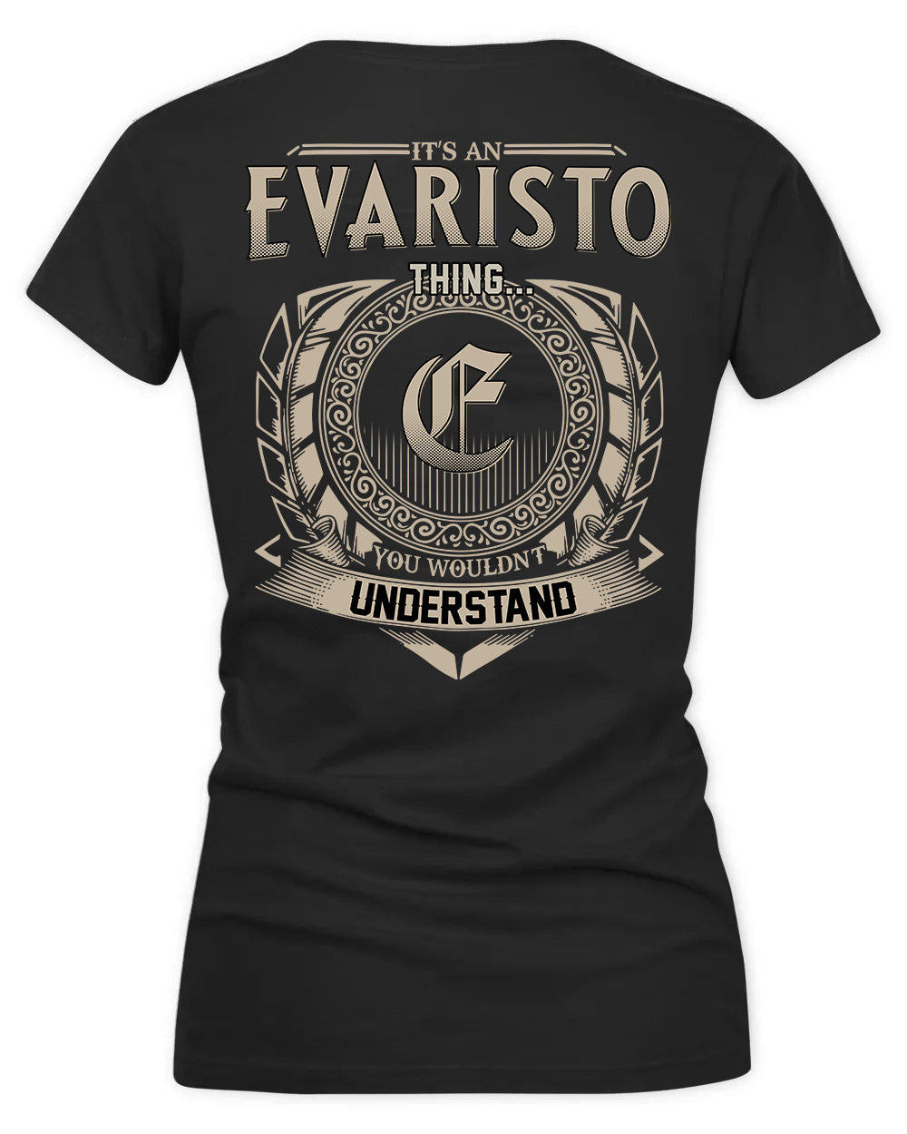 EVE HH88-K2–Personalized Name Quote Apparel “It’s a/an NAME Thing You Wouldn’t Understand”