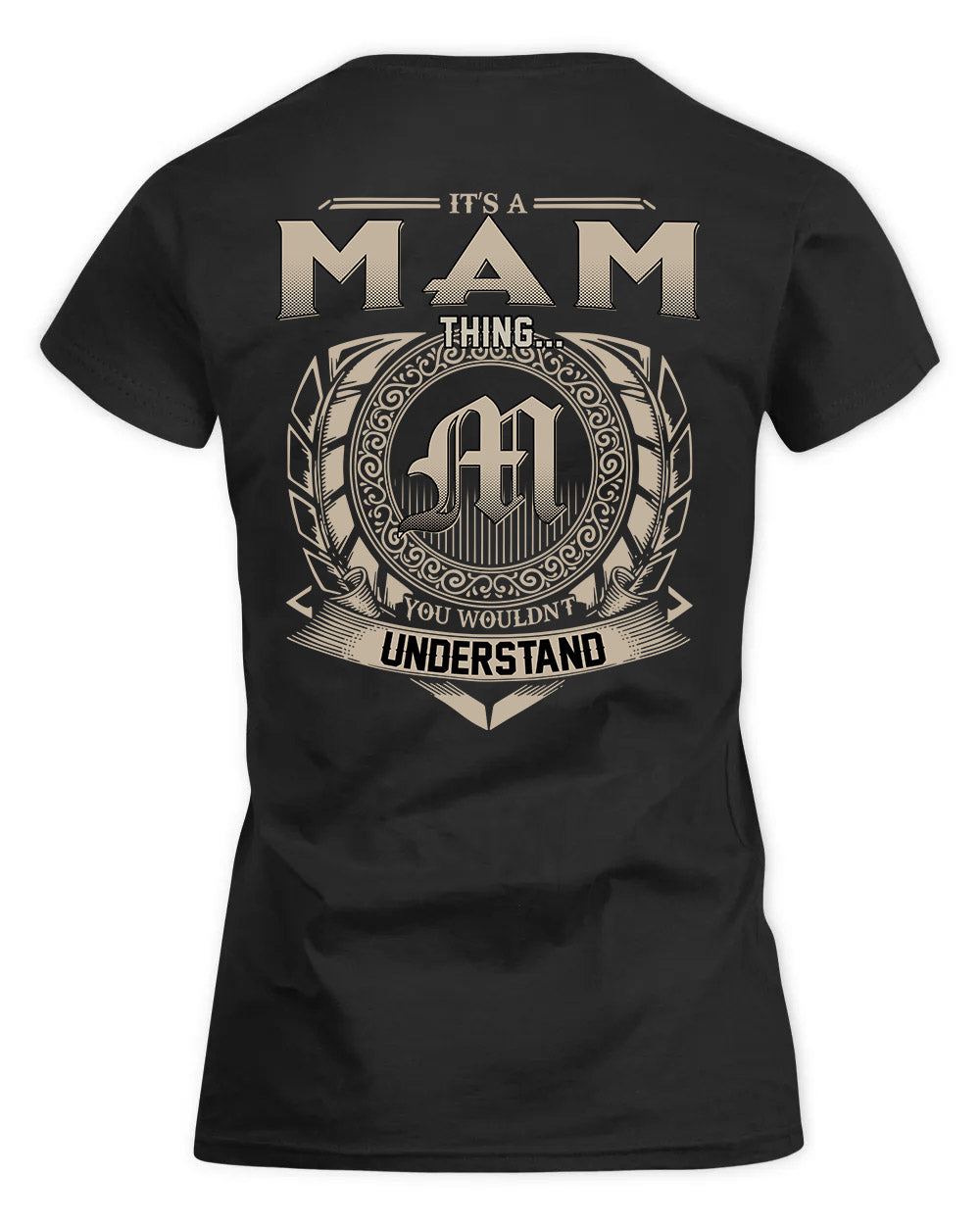 MAM HH88-K2–Personalized Name Quote Apparel “It’s a/an NAME Thing You Wouldn’t Understand”