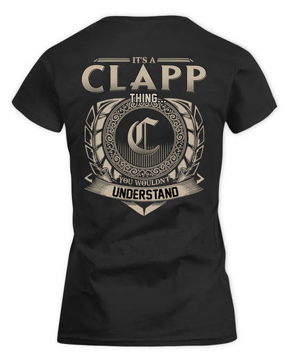 CLAPP HH88-K2–Personalized Name Quote Apparel “It’s a/an NAME Thing You Wouldn’t Understand”
