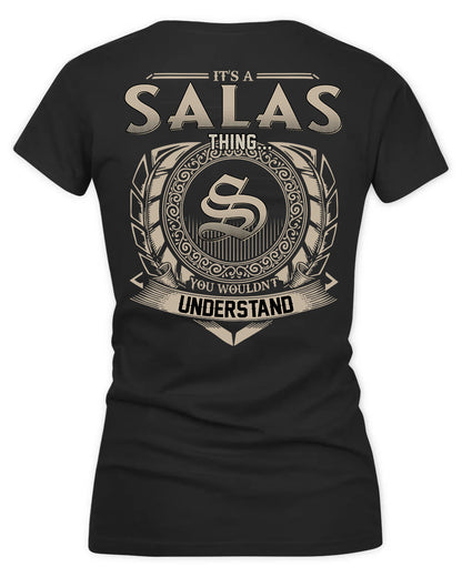 SALAS HH88-K2–Personalized Name Quote Apparel “It’s a/an NAME Thing You Wouldn’t Understand”