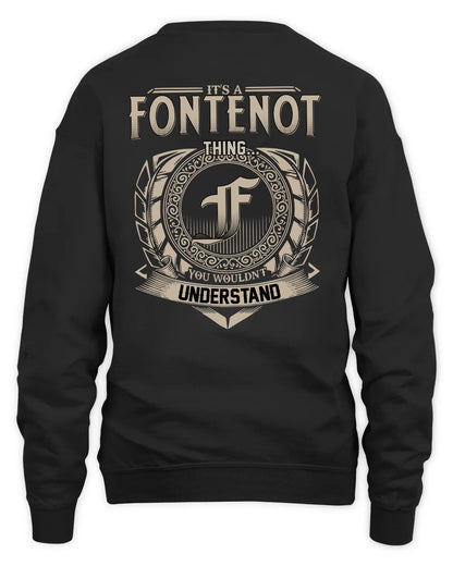 FONTENOT HH88-K2–Personalized Name Quote Apparel “It’s a/an NAME Thing You Wouldn’t Understand”