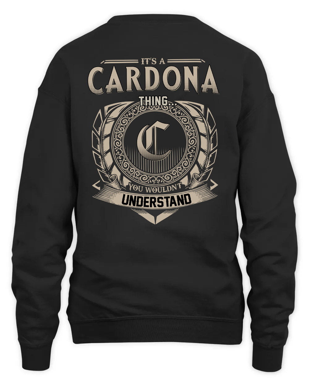 CARDONA HH88-K2–Personalized Name Quote Apparel “It’s a/an NAME Thing You Wouldn’t Understand”
