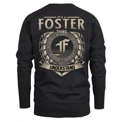 FOSTER HH88-K2–Personalized Name Quote Apparel “It’s an NAME Thing You Wouldn’t Understand”