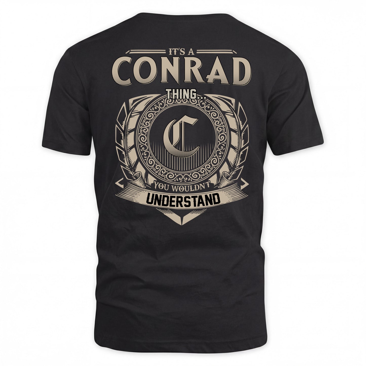 CONRAD HH88-K2–Personalized Name Quote Apparel “It’s a/an NAME Thing You Wouldn’t Understand”