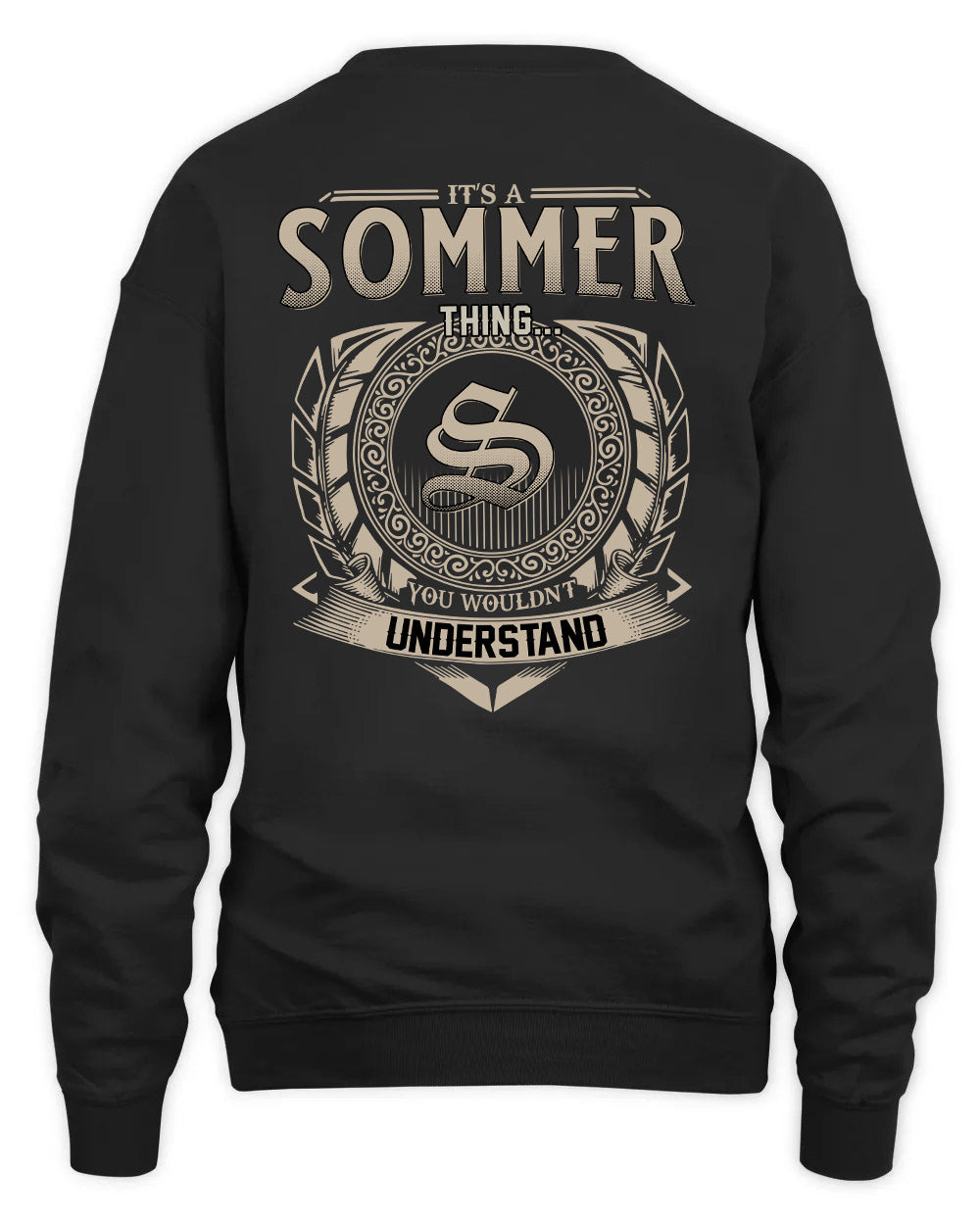 SOMMER HH88-K2–Personalized Name Quote Apparel “It’s a/an NAME Thing You Wouldn’t Understand”