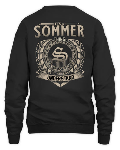 SOMMER HH88-K2–Personalized Name Quote Apparel “It’s a/an NAME Thing You Wouldn’t Understand”