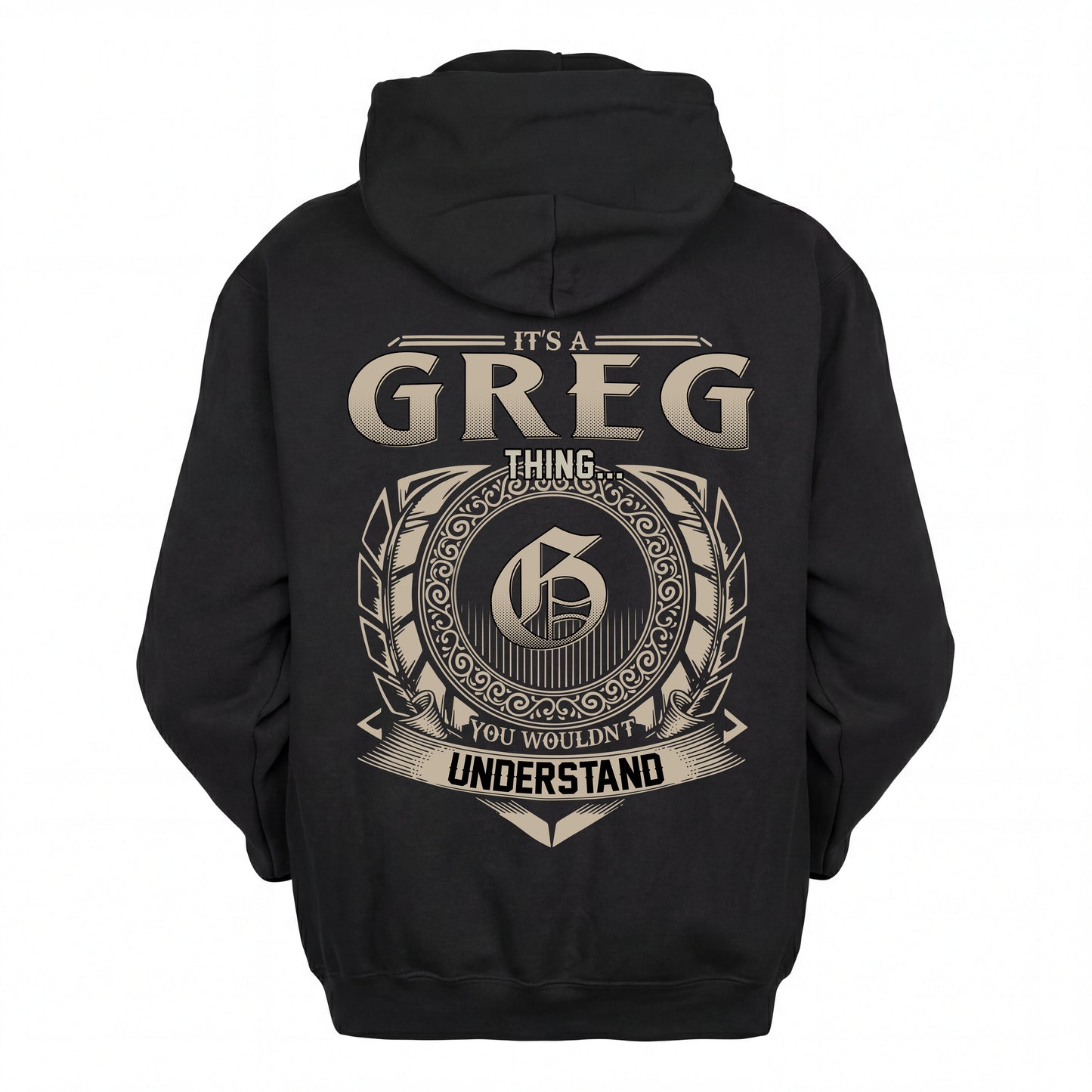 GREG HH88-K2–Personalized Name Quote Apparel “It’s an NAME Thing You Wouldn’t Understand”