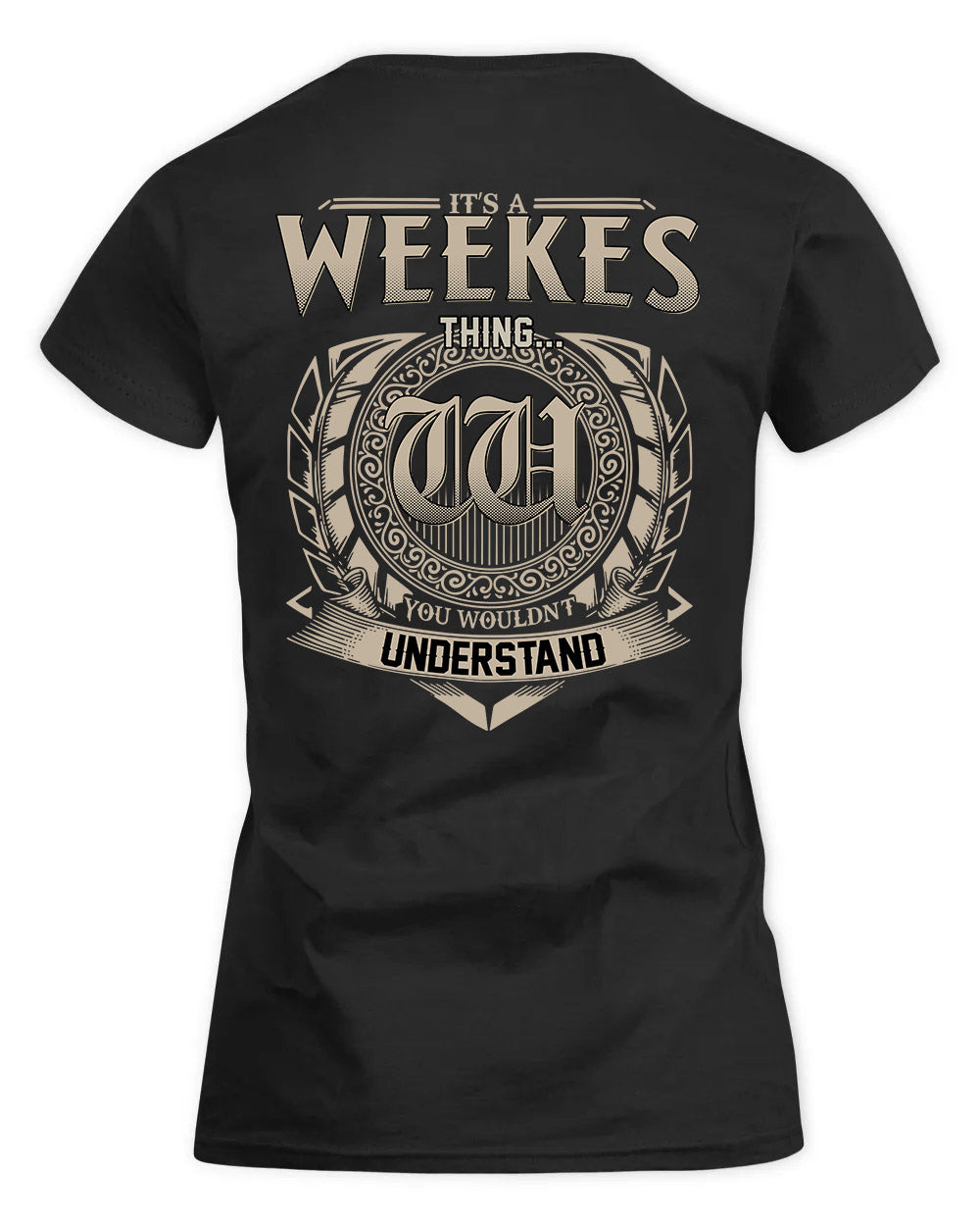 WEEMS HH88-K2–Personalized Name Quote Apparel “It’s a/an NAME Thing You Wouldn’t Understand”