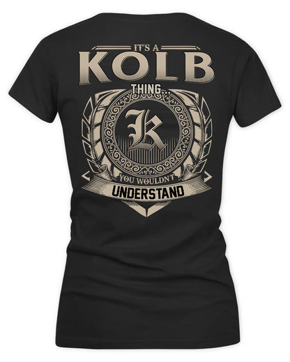 KOLE HH88-K2–Personalized Name Quote Apparel “It’s a/an NAME Thing You Wouldn’t Understand”