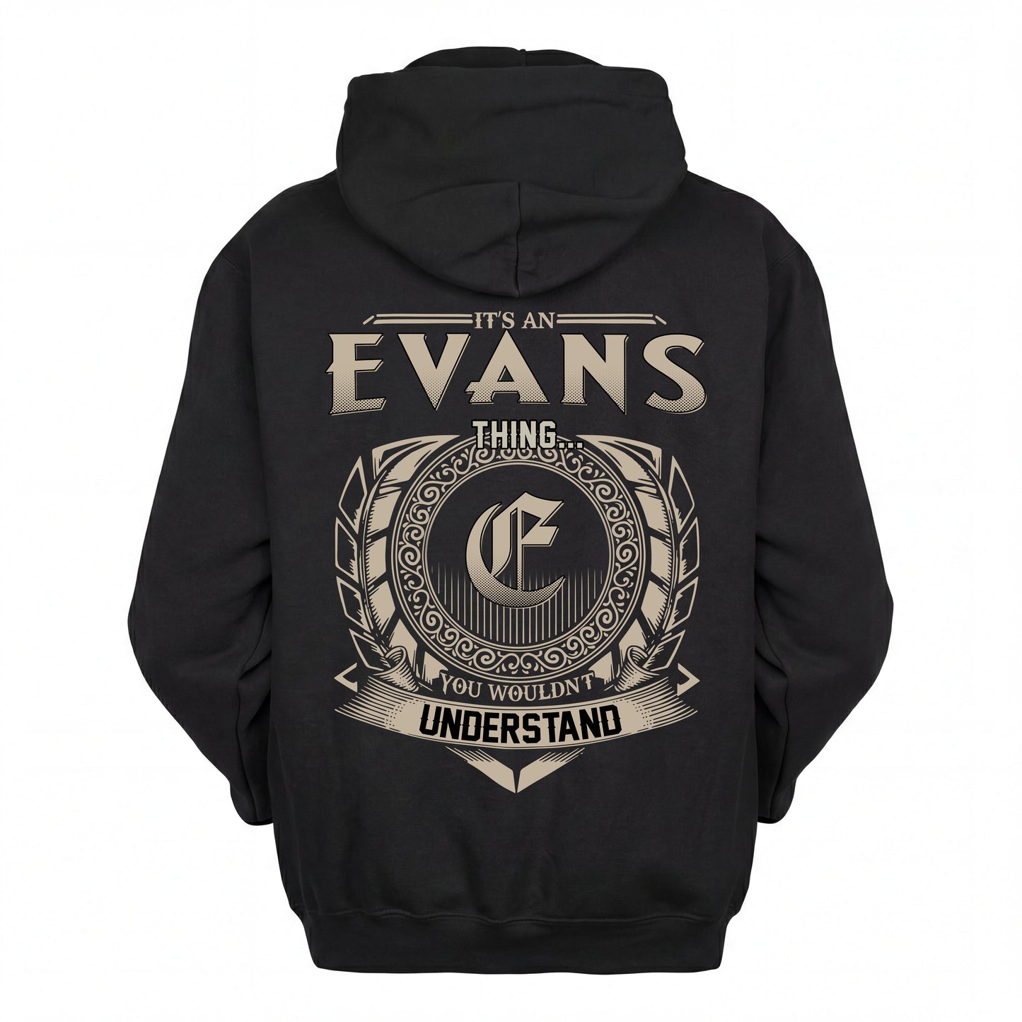 EVANS HH88-K2–Personalized Name Quote Apparel “It’s an NAME Thing You Wouldn’t Understand”