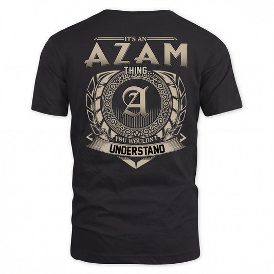 AZAM HH88-K2–Personalized Name Quote Apparel “It’s a/an NAME Thing You Wouldn’t Understand”