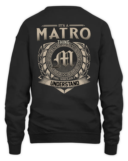 MATRO HH88-K2–Personalized Name Quote Apparel “It’s a/an NAME Thing You Wouldn’t Understand”