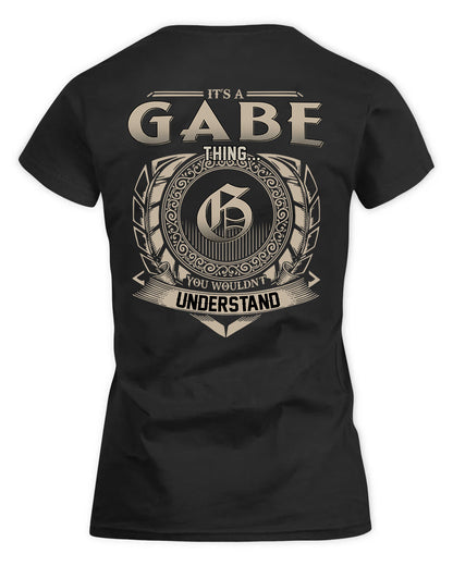 GABE HH88-K2–Personalized Name Quote Apparel “It’s a/an NAME Thing You Wouldn’t Understand”