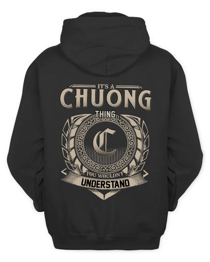 CHUONG HH88-K2–Personalized Name Quote Apparel “It’s a/an NAME Thing You Wouldn’t Understand”
