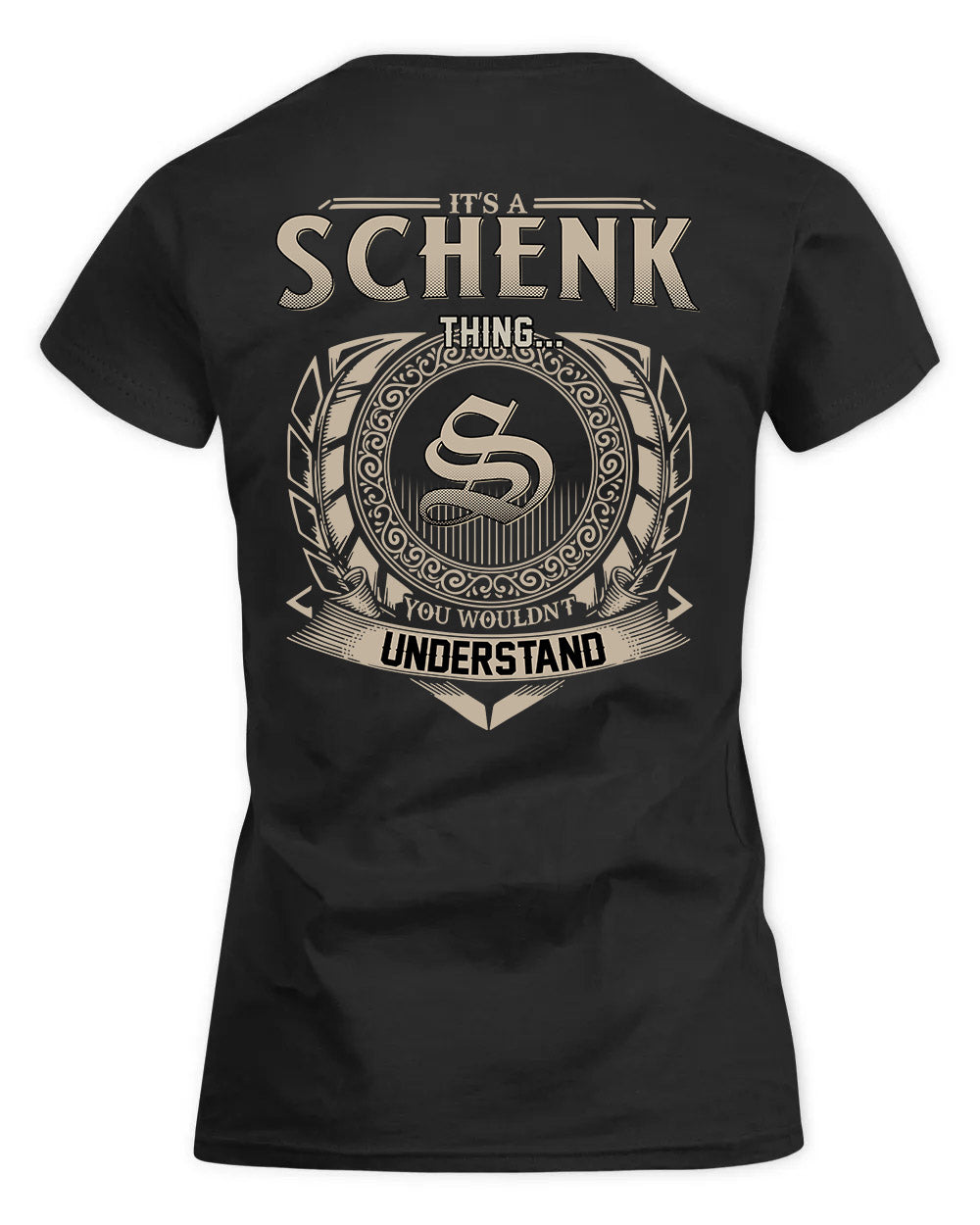 SCHILLER HH88-K2–Personalized Name Quote Apparel “It’s a/an NAME Thing You Wouldn’t Understand”
